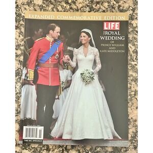 LIFE The Royal Wedding of Prince William Kate Middleton: Expanded Commemorative